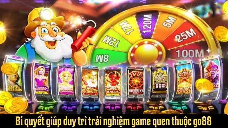 Game quen thuộc Go88 luôn đứng đầu bảng xếp hạng 2026