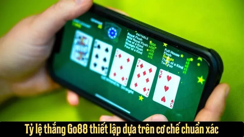 Tỷ lệ thắng Go88 thiết lập dựa trên cơ chế chuẩn xác